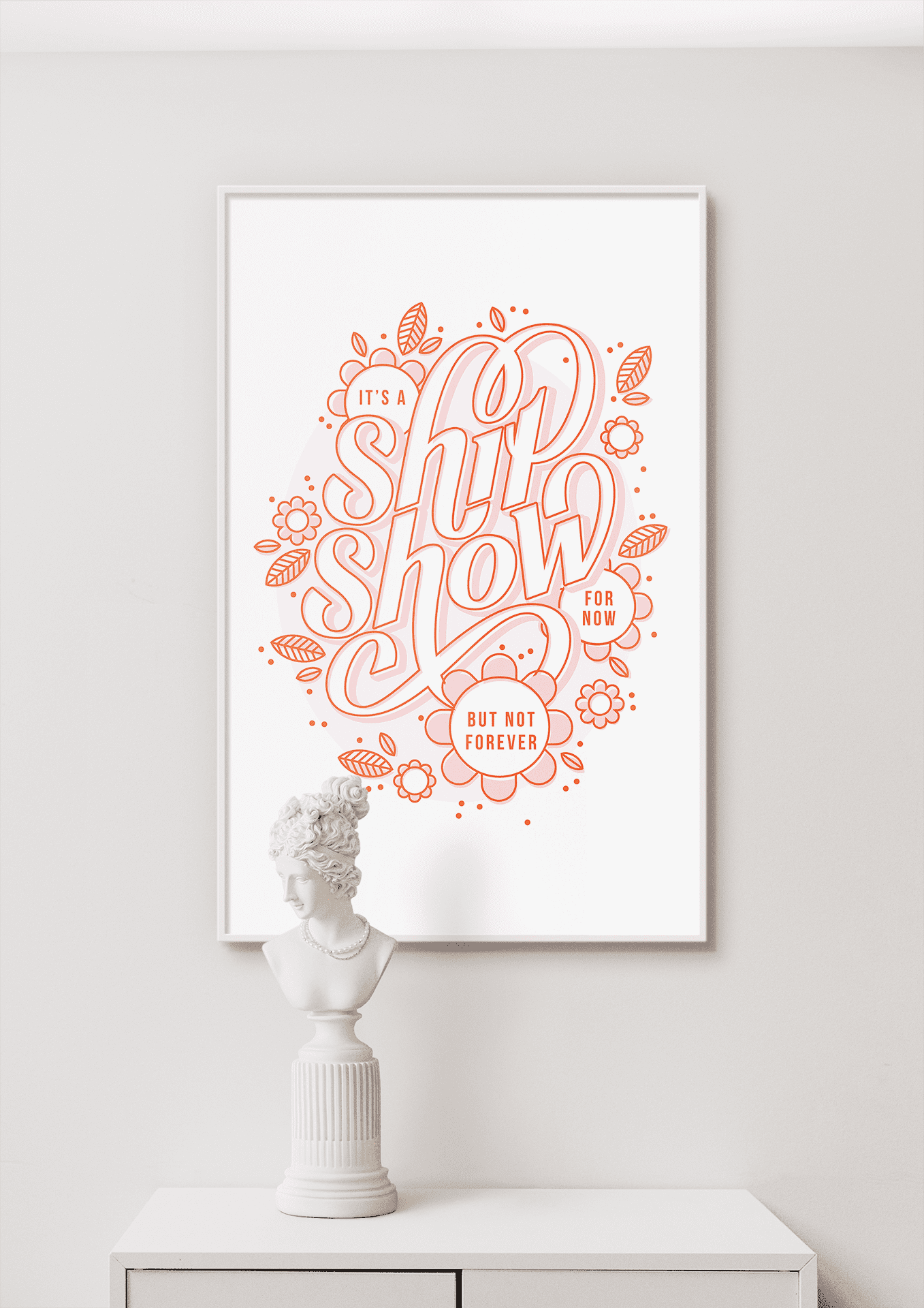 downloadable inspirational quote art print with hand-lettering to empower women that say it's a shit show for now but not forever